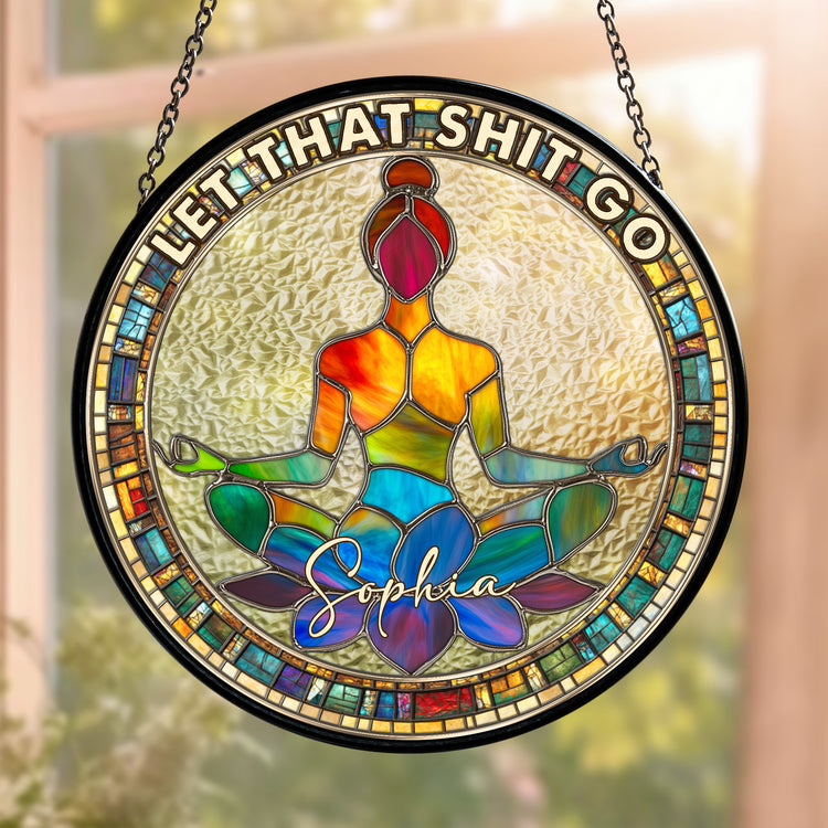 Let-That-Sh!T-Go-Personalized-Window-Hanging-Suncatcher-1