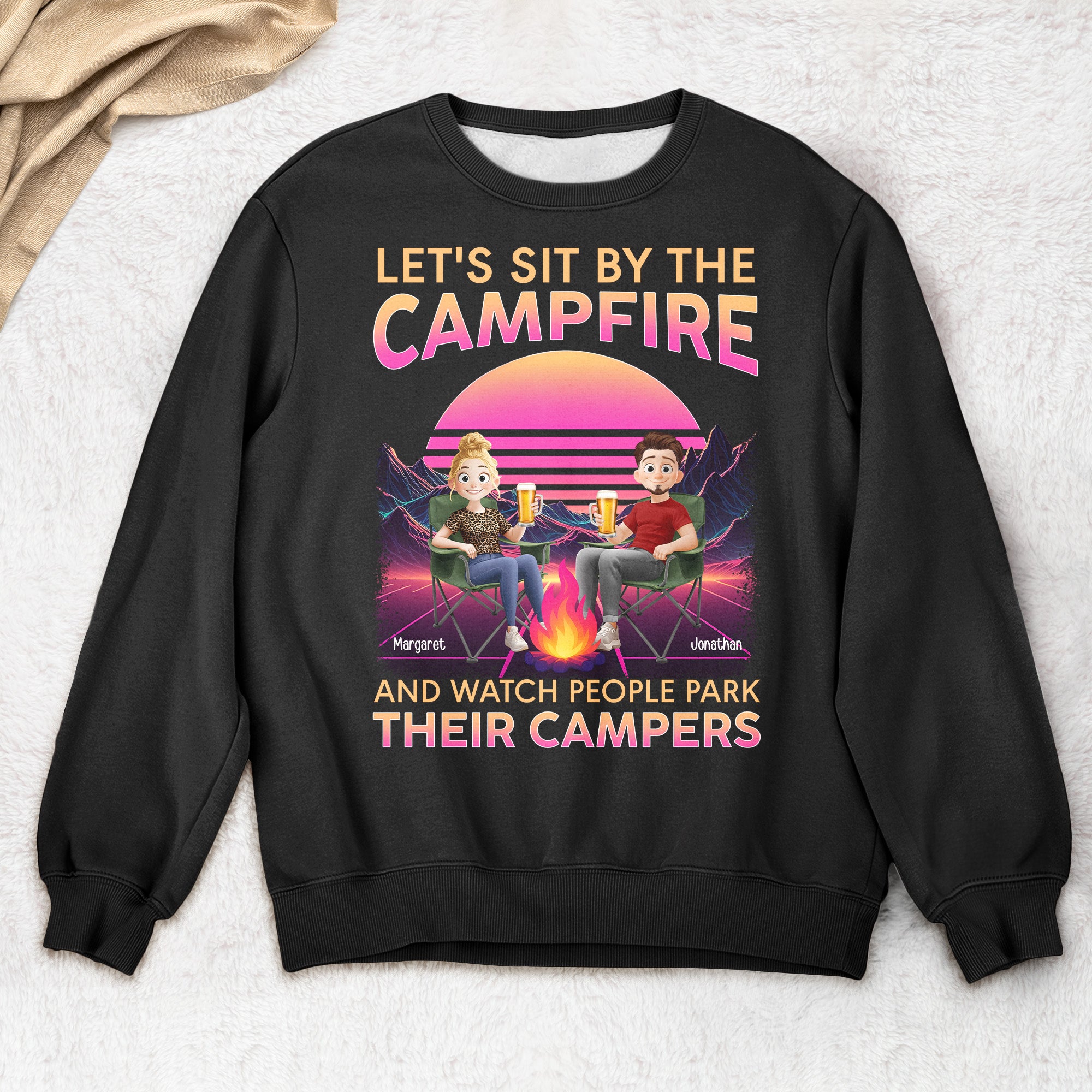 Let's Sit By The Campfire Watch People Park Their Campers - Personalized Shirt