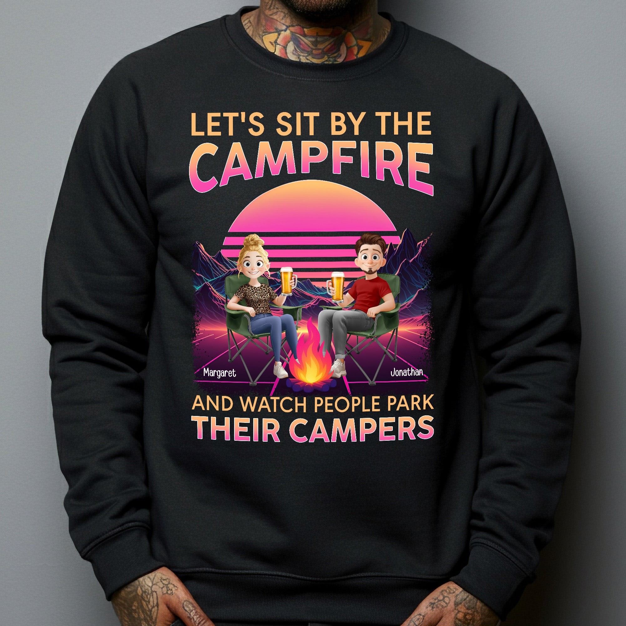 Let's Sit By The Campfire Watch People Park Their Campers - Personalized Shirt