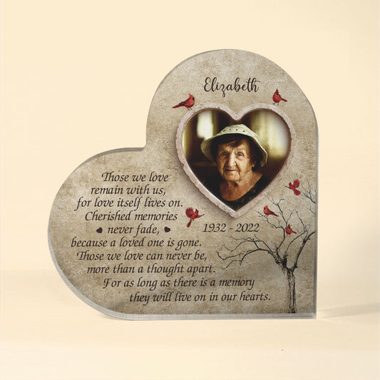 Let's Make Memories They’ll Live On In Our Hearts - Personalized Heart Shaped Acrylic Plaque - Memorial, Loving Gift For Dad, Mom, Grandpa, Grandma, Family With Lost Members