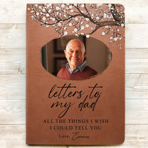 Letters To My Dad - Personalized Photo Leather Journal