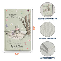 Letters To My Daughter As I Watch You Grow - Personalized Journal