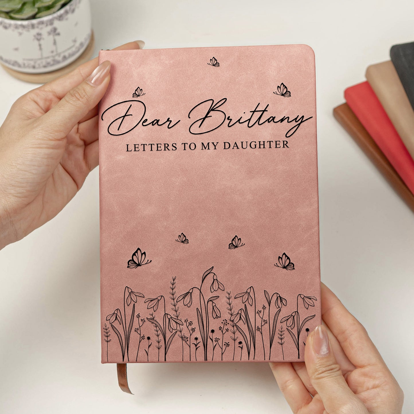 Letters To My Daughter, Sister, Mom, Friend - Memory Keepsake For Her - Personalized Leather Journal