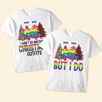 Lgbt I Don't Do Matching Christmas Outfits - Personalized Matching Couple Shirt