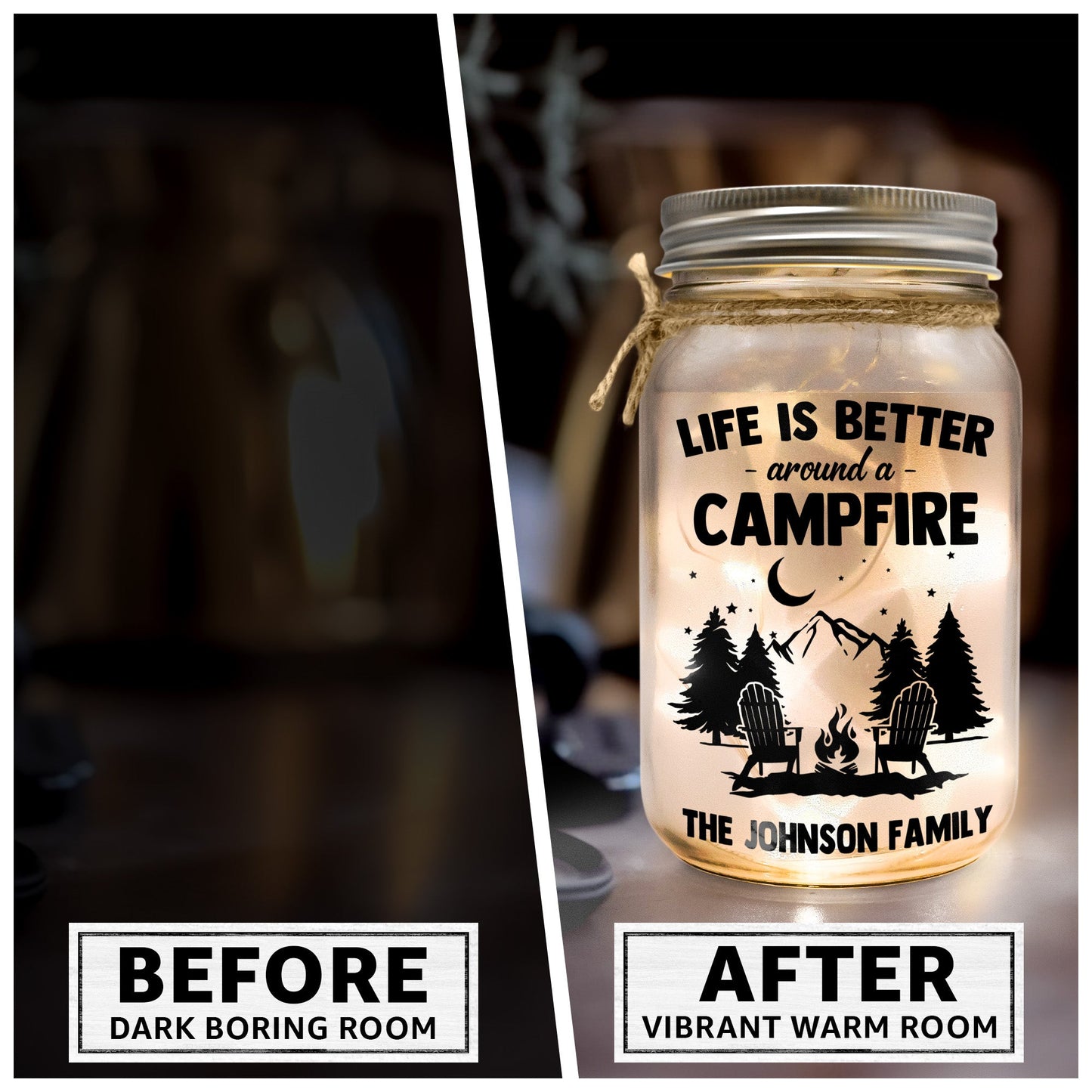 Life Is Better Around A Campfire - Personalized Mason Jar Light