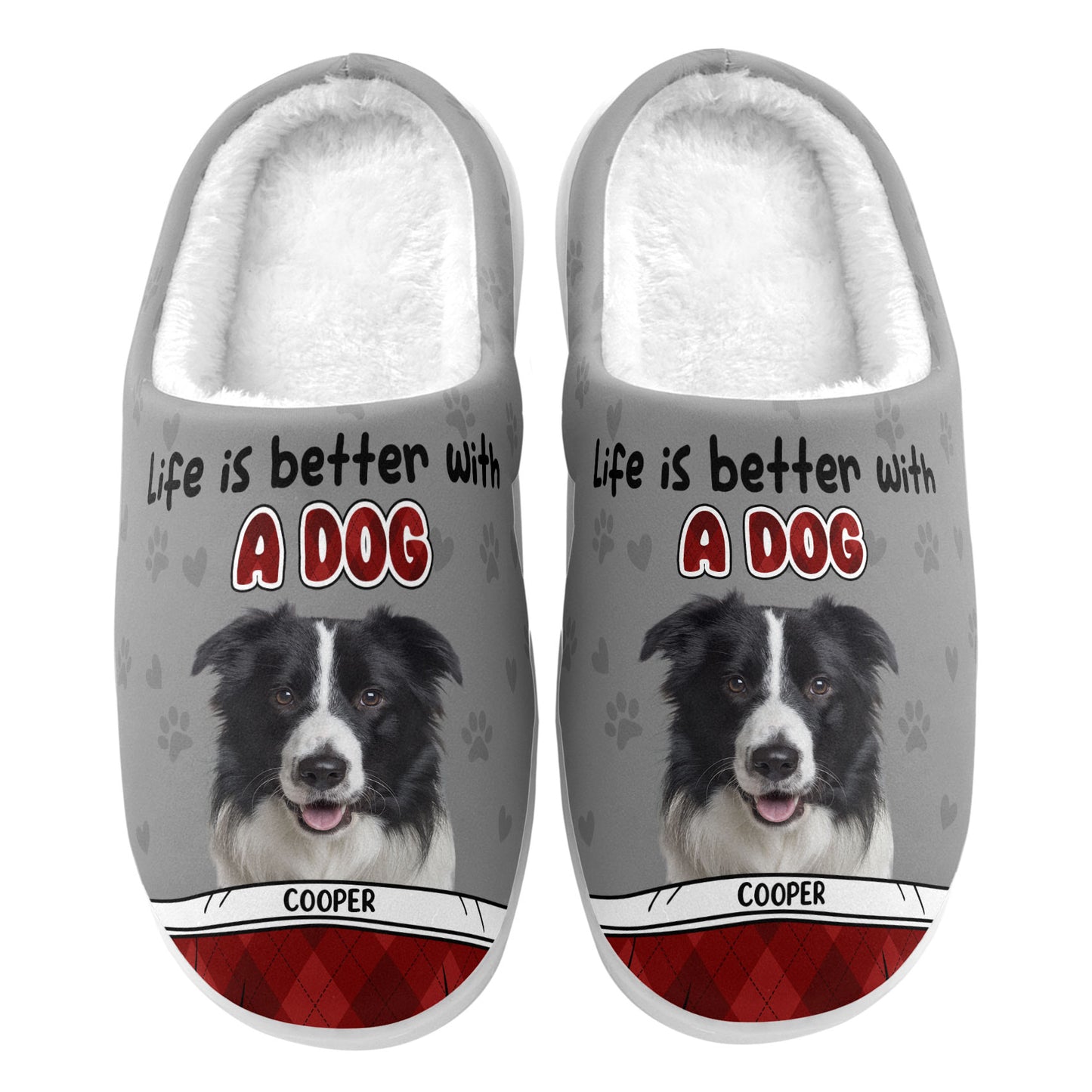 Life Is Better With A Dog - Personalized Photo Slippers