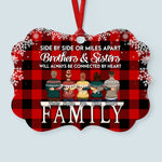Life Is Better With Bro And Sis - Personalized Alumium Ornament - Christmas Xmas Gift For Sisters, Brothers, Siblings