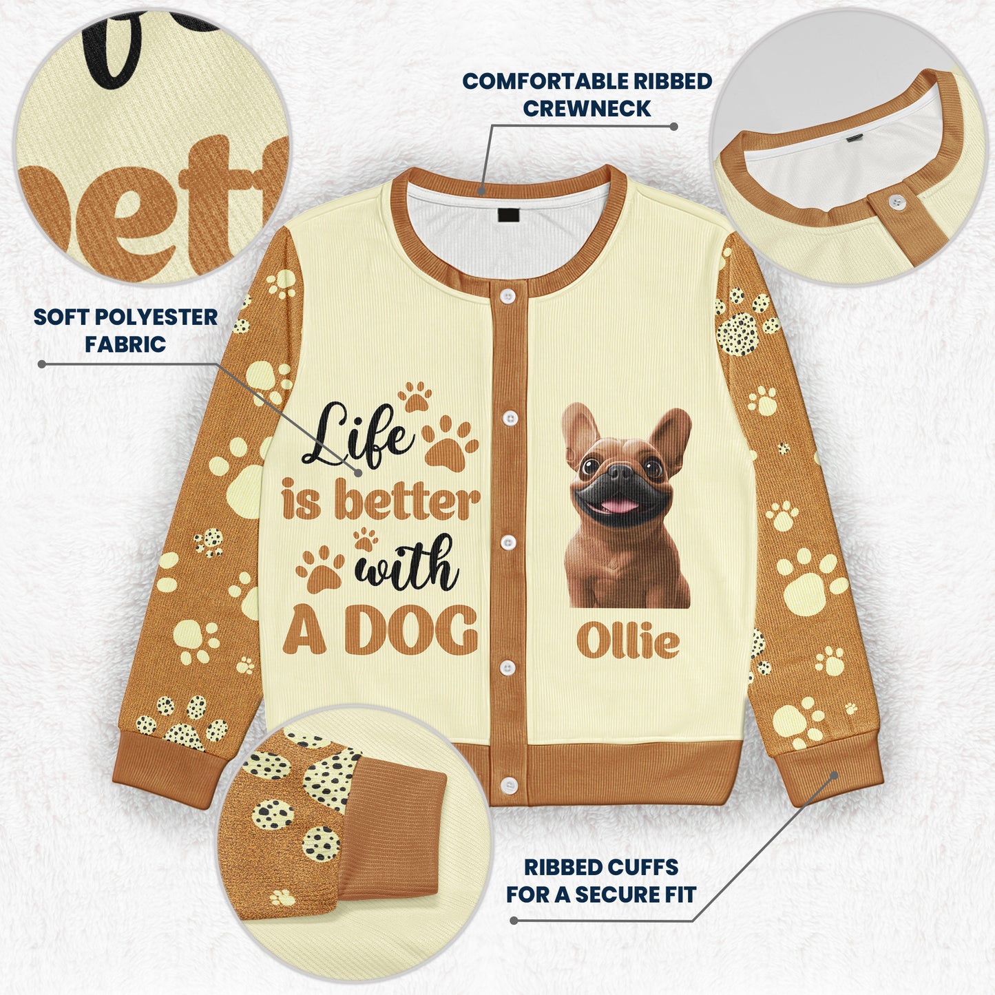 Life Is Better With Dogs - Personalized Crewneck Cardigan