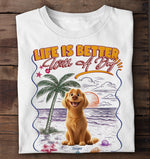 Life Is Better With Dogs - Personalized Shirt