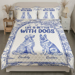 Life Is Better With Dogs Toile De Jouy Chinoiseries French Style - Custom Quilt Set