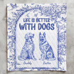 Life Is Better With Dogs Toile De Jouy Chinoiseries French Style - Custom Quilt Set