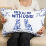 Life Is Better With Dogs Toile De Jouy Chinoiseries French Style - Custom Quilt Set