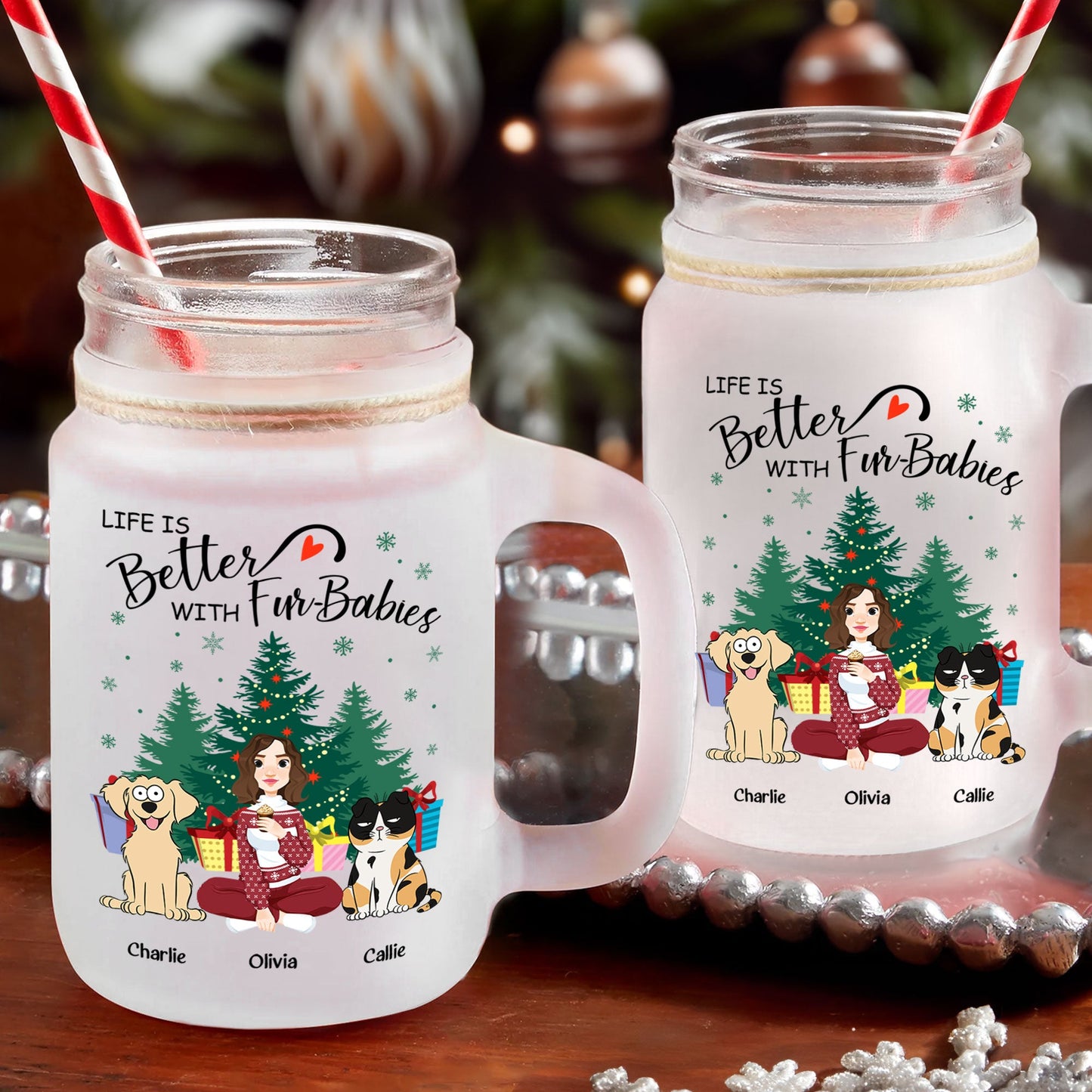 Life Is Better With Fur-Babies - Personalized Mason Jar Cup With Straw