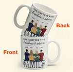 Life Is Better With Siblings - Personalized Mug