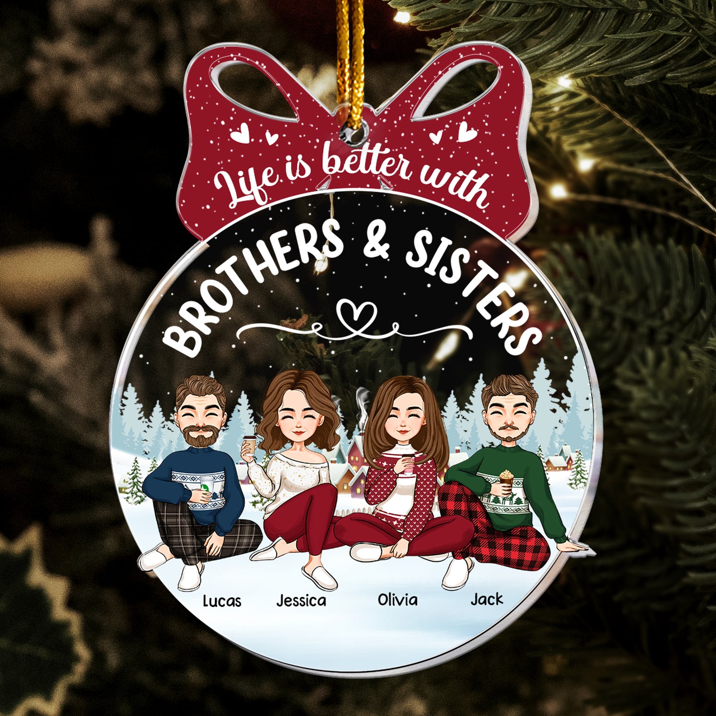 Life Is Better With Sisters And Brothers - Personalized Acrylic Ornament