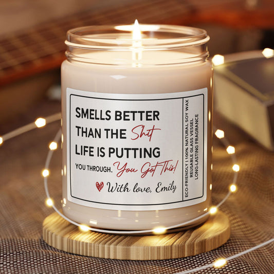 Light This Candle You Got This - Reminder For Her, Daughter, Sister, Wife, Friend - Personalized Scented Soy Candle