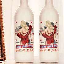 Light When You Want Me Naked - Personalized Bottle Lamp