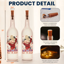 Light When You Want Me Naked - Personalized Bottle Lamp