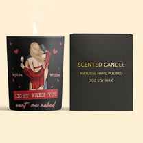 Light When You Want Me Naked - Personalized Candle