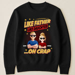 Like Father Like Daughter - New Style - Personalized Shirt