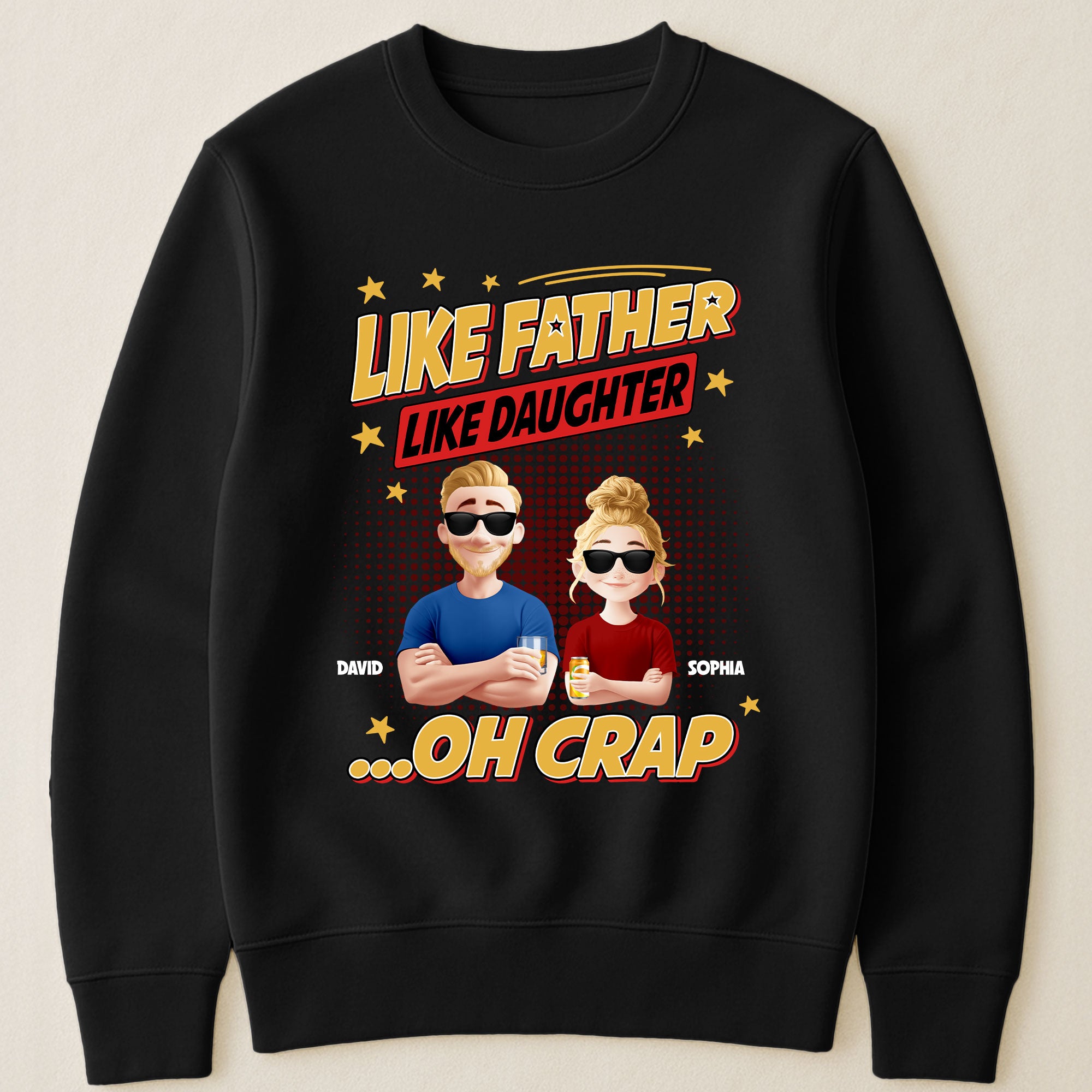 Like Father Like Daughter - New Style - Personalized Shirt