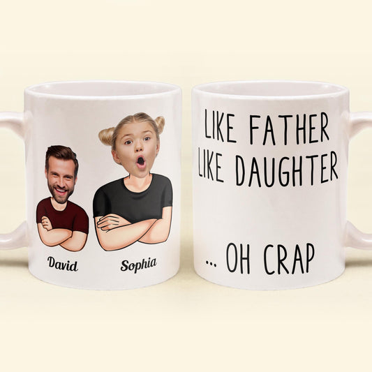 Like Father Like Daughter - Personalized Photo Mug