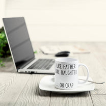 Like Father Like Daughter - Personalized Photo Mug