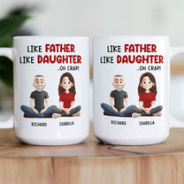 Like Father Like Daughter- Personalized Mug