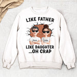 Like Father, Like Daughter ...Oh Crap - Comic Version - Personalized Shirt