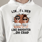 Like Father, Like Daughter ...Oh Crap - Comic Version - Personalized Shirt
