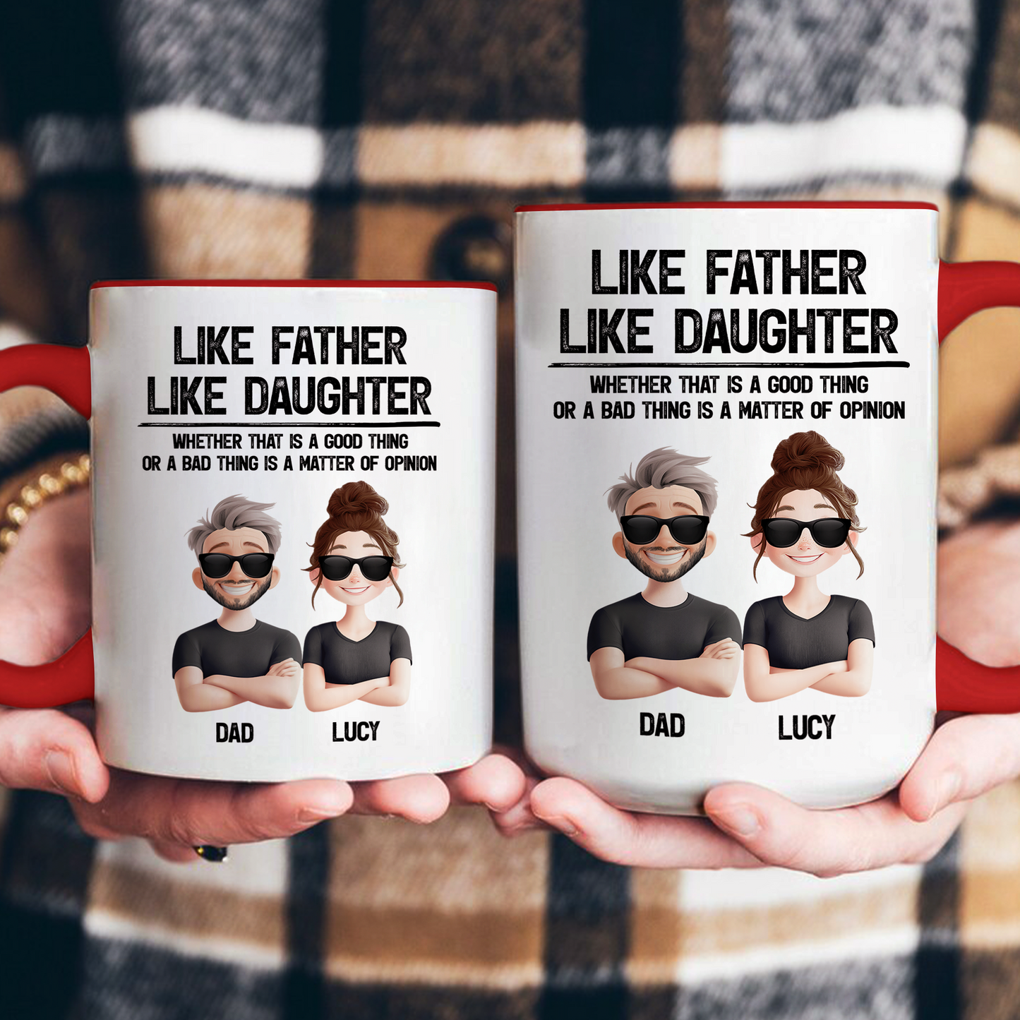 Father's Day Gifts, Like Father, Like Daughter A Good Thing Or A Bad Thing Funny Gifts - Personalized Mug