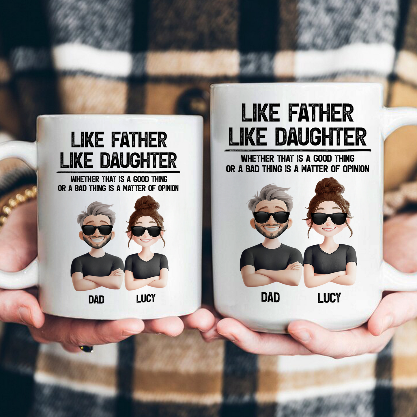 Father's Day Gifts, Like Father, Like Daughter A Good Thing Or A Bad Thing Funny Gifts - Personalized Mug