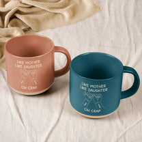 Like Mother Like Daughter - Hands Version - Personalized Pottery Mug