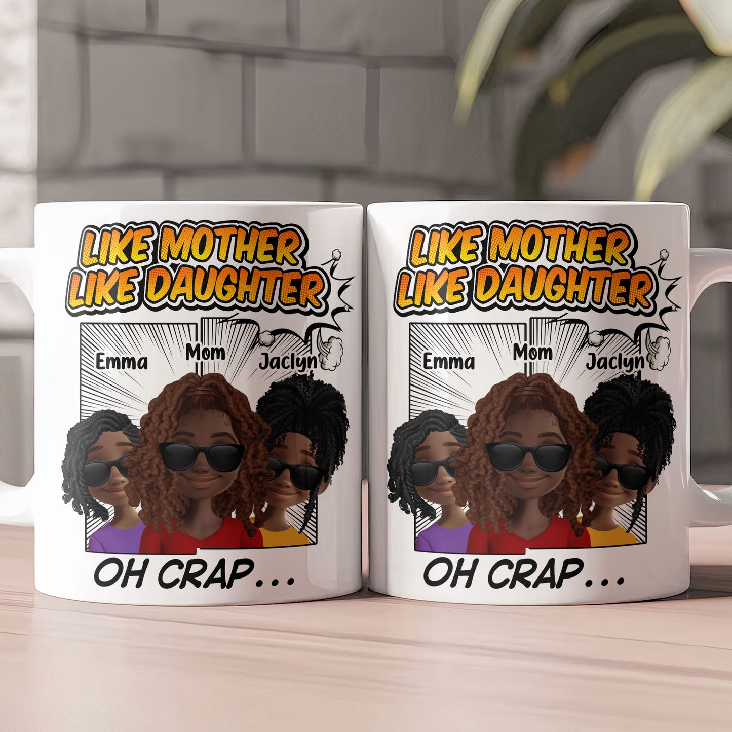 Like Mother Like Daughter Oh Crap - Personalized Mug