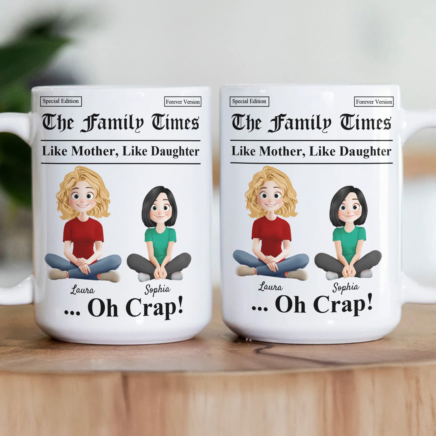Like Mother Like Daughter, Son, Children ...Oh Crap! - Personalized Mug