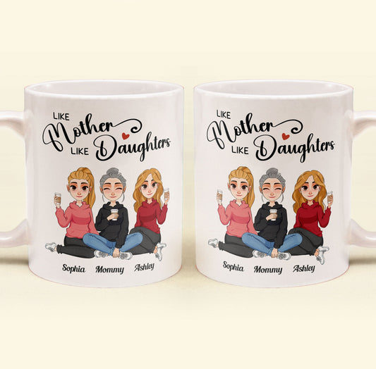 Like Mother Like Daughters - Personalized Mug