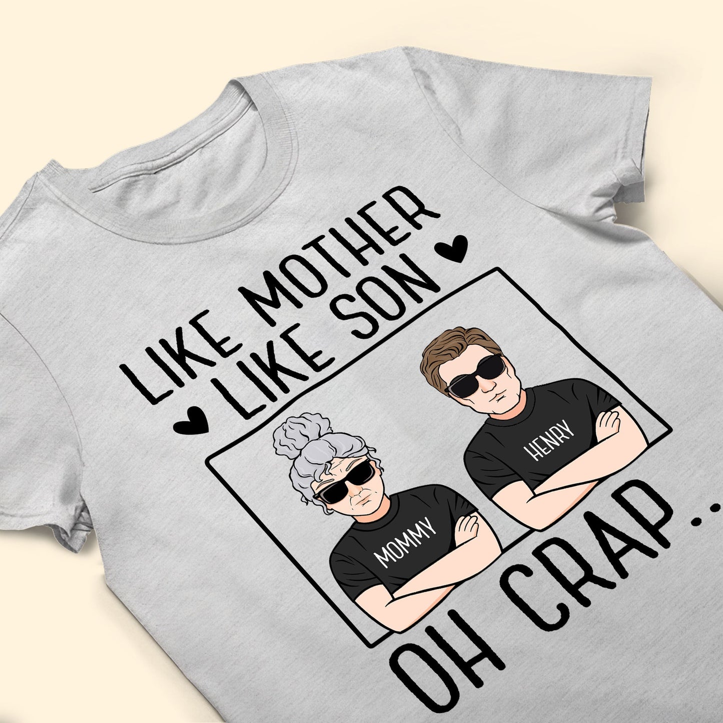 Like Mother Like Son - Personalized Shirt