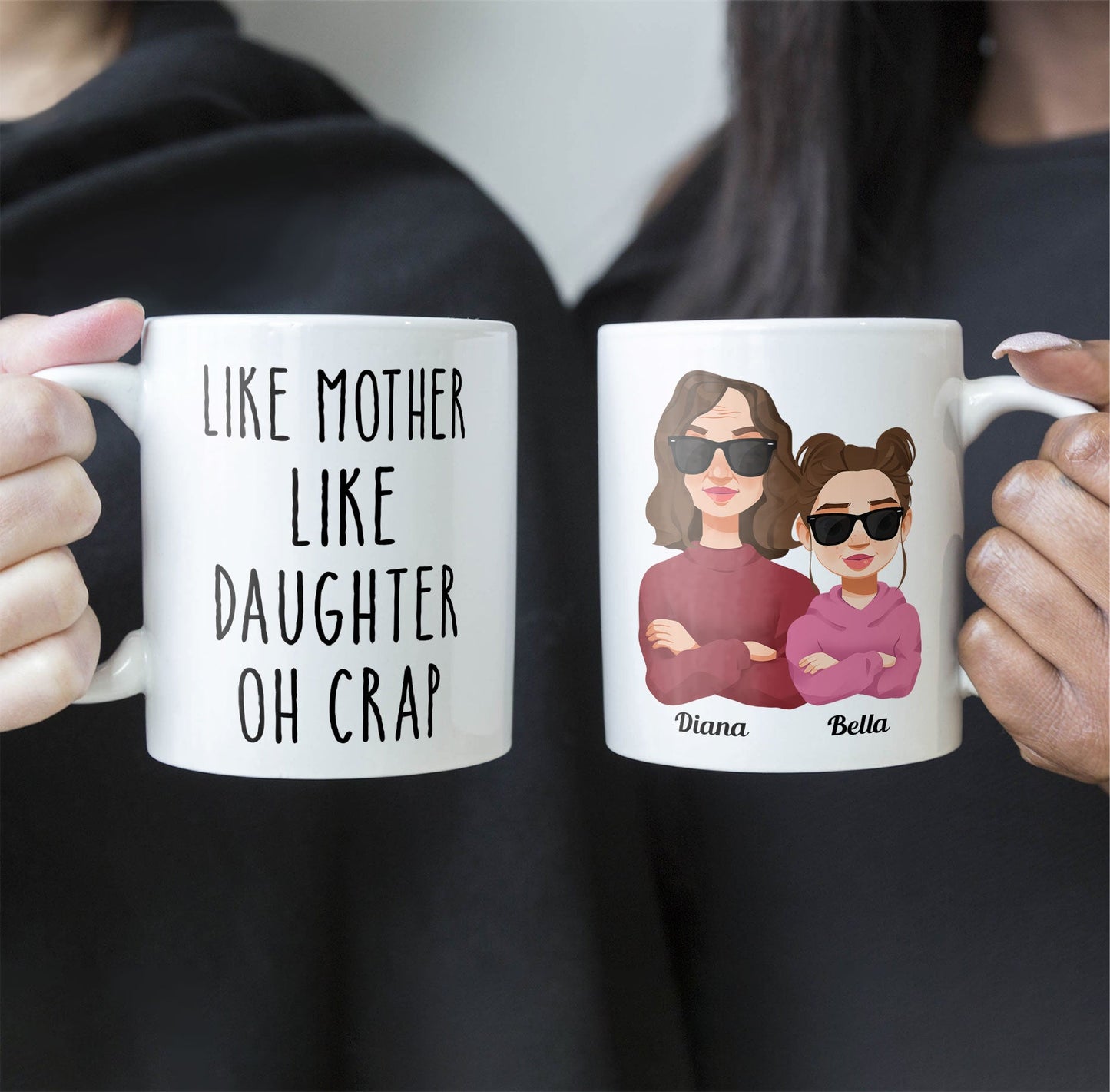 Like Mom Like Daughter - Personalized Mug