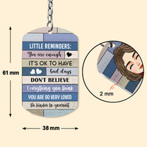 Little Reminders You Are Enough - Personalized Keychain