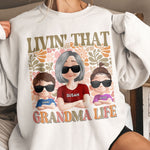 Livin' That Grandma Life - Personalized Shirt