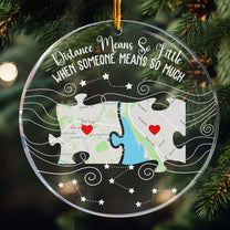 Long Distance Family, Friends, Couples - Custom Multi Print Map (Puzzle Style) - Personalized Acrylic Ornament