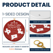 Long Distance Relationship For Family, Siblings, Couple, Friends - Personalized Ceramic Ornament