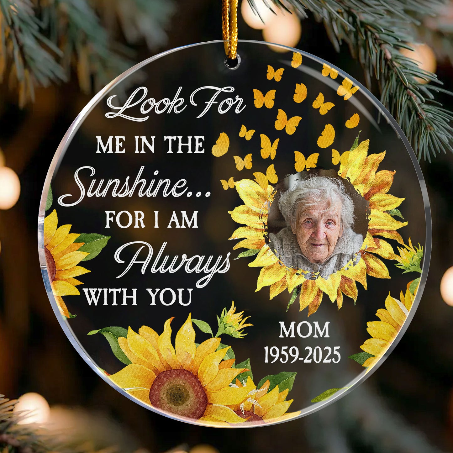 Look For Me In The Sunshine - Personalized Acrylic Photo Ornament
