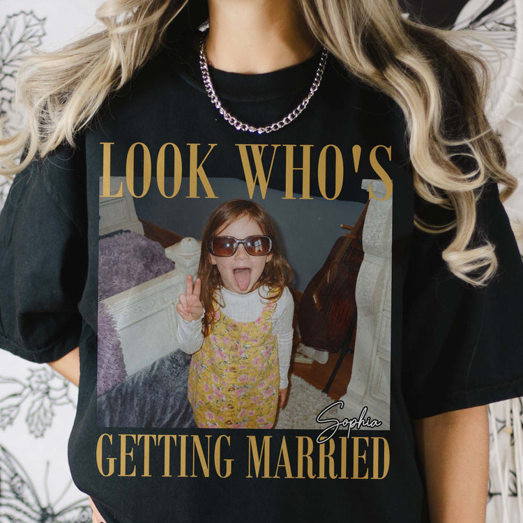 Look-Whos-Getting-Married-Wedding-Party-Bachelor-Part-Gifts-Personalized-Shirt