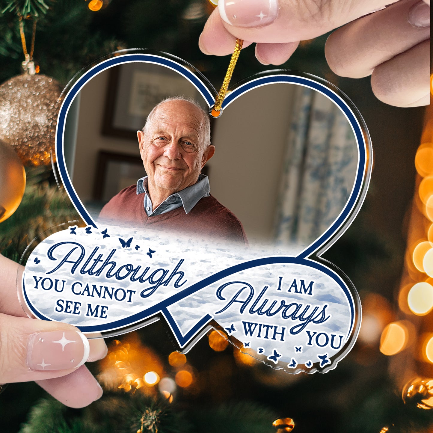 Loss Of Loved One I'm Always With You - Personalized Acrylic Photo Ornament