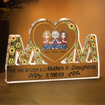 Love Between A Mother & Daughters Is Forever - Personalized Mom Shaped Acrylic Plaque