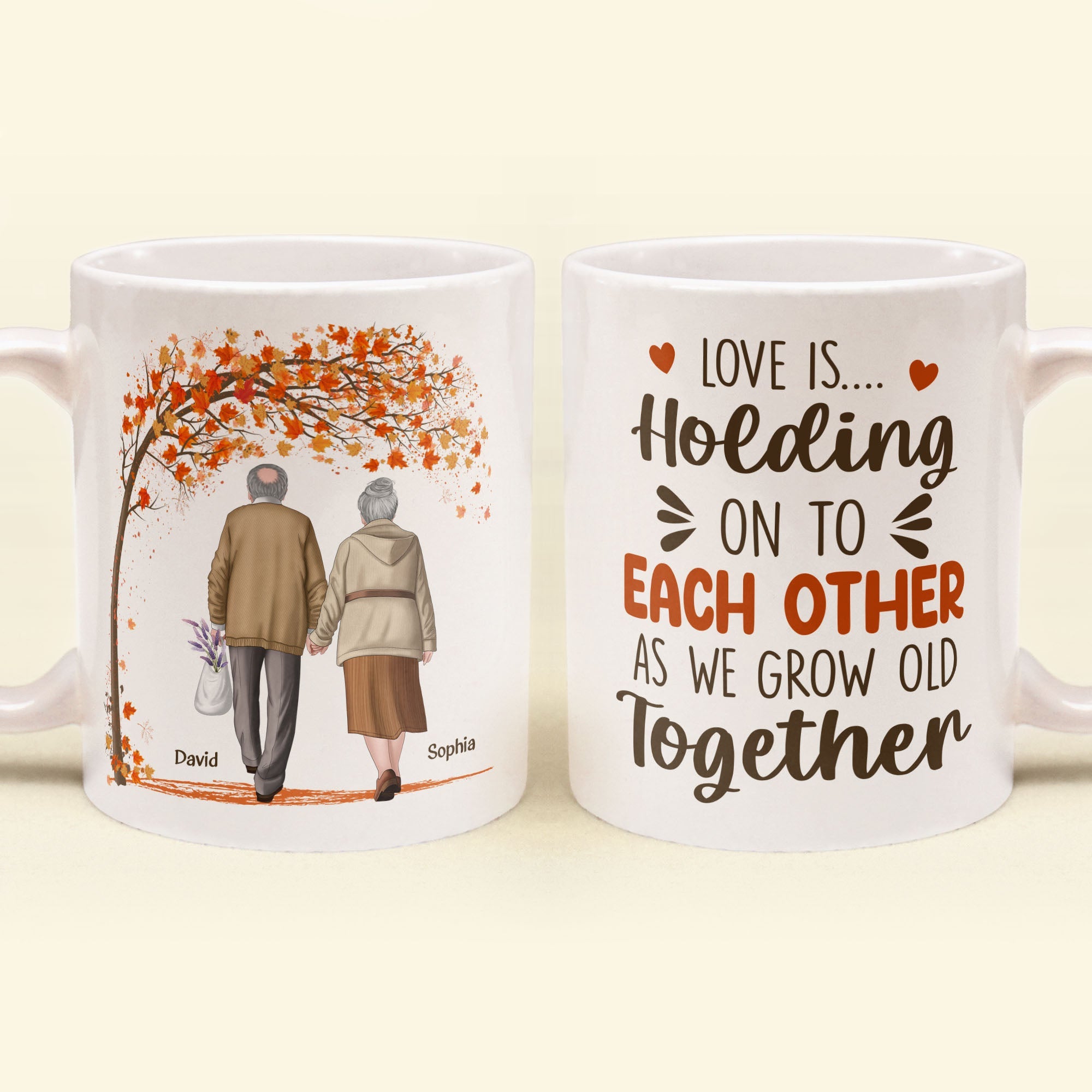 Love Is Holding On To Each Other As We Grow Old Together - Personalize ...