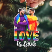 Love Is Love - Personalized Acrylic Photo Ornament