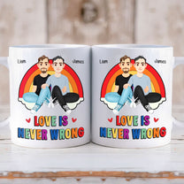 Love Is Never Wrong Pride Month - Personalized Mug