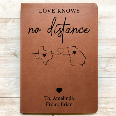 Love Knows No Distance Long Distance Relationship Gift - Personalized Leather Journal